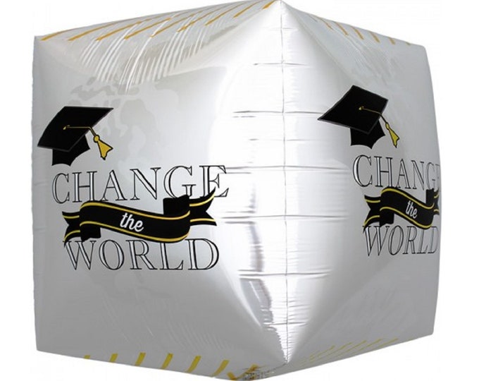 17" GRADUATION Balloon -- Change The World - CUBE BALLOON - 3D - Mylar - foil