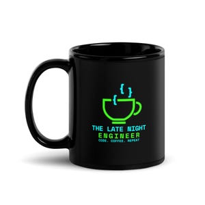 Late Night Engineer Kaffeetasse - Lustiges Programmierer Geschenk, Programmierer Tasse, Neon Code Tasse, Software Engineer Tasse, Coder Kaffeegeschenk