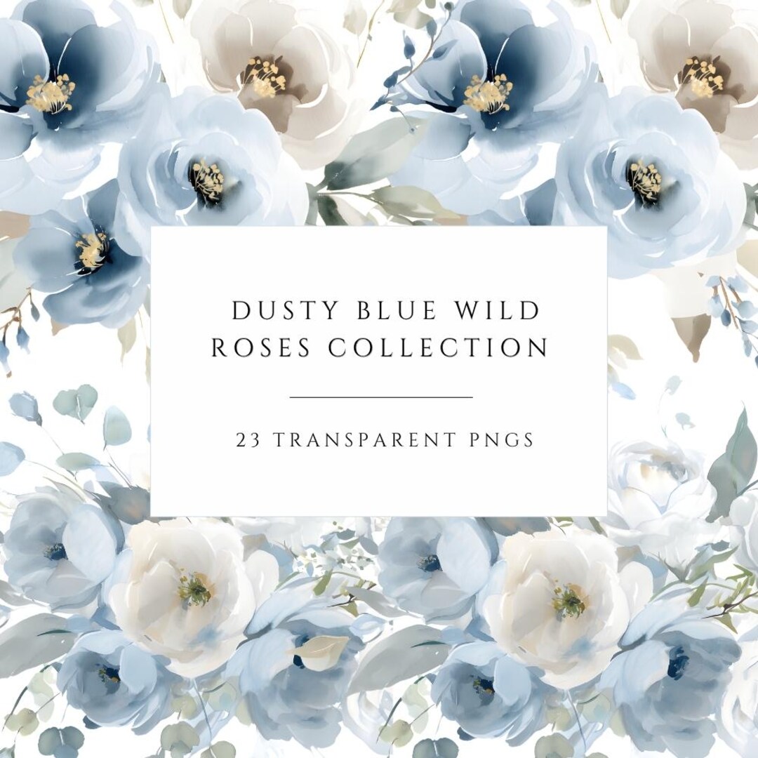 Dusty Blue Floral Clipart Bundle - Blue Rose Watercolor PNG - Dusty ...