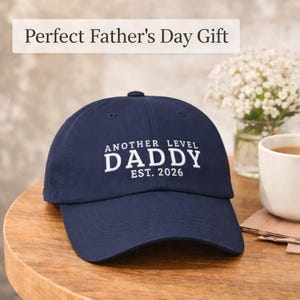 Another Level Daddy embroidered cap | Daddy Est 2026 dad hat  | First Fathers Day Gift | New Dad Hat | Dad To Be Gift | Gift for Husband Cap