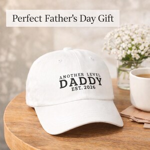 Another Level Daddy embroidered cap | Daddy Est 2026 dad hat  | First Fathers Day Gift | New Dad Hat | Dad To Be Gift | Gift for Husband Cap