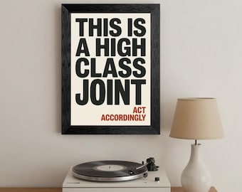 High Class Joint Act Accordingly Retro Typography Wall Art, Sarcastic Poster, Beige Decor