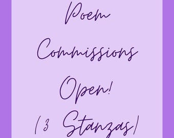 Poem (3 Stanza) Commissions