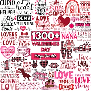 May include: A Valentine's Day mega bundle graphic with various text elements in pink and red. The design includes phrases like "Love," "Kisses," and "Be Mine," along with heart and cupid illustrations. The text "1300+ Valentines Day Mega Bundle" is prominently displayed.