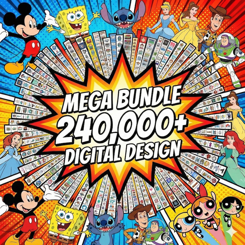 May include: A comic book style image with the text "MEGA BUNDLE 240,000+ DIGITAL DESIGN". The image features cartoon characters such as Mickey Mouse, SpongeBob SquarePants, Stitch, and Disney princesses. A large collection of digital designs is in the center.