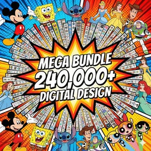 以下が含まれることがあります： 「MEGA BUNDLE 240,000+ DIGITAL DESIGN」のテキストが入ったコミック風の画像。ミッキーマウス、スポンジ・ボブ、スティッチ、ディズニーのプリンセスなど、漫画のキャラクターが登場します。