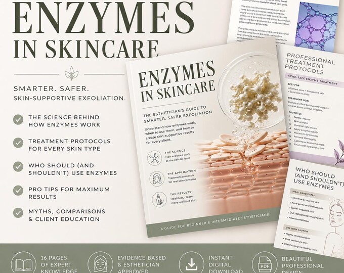 Enzymes in Skincare: Esthetician E-Book Guide to Enzyme Exfoliation, Facial Protocols | Barrier-Safe Skincare Education