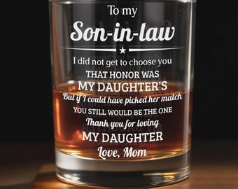 Personalized To My Son In Law Whiskey Glass, Custom Rocks Glass ,Father's Day Gift For Son In Law From Mom, Loving Daughter Keepsake Gift
