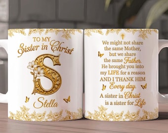 Personalized Sister In Christ Mug, Custom Monogram Gold Floral Religious Gift
