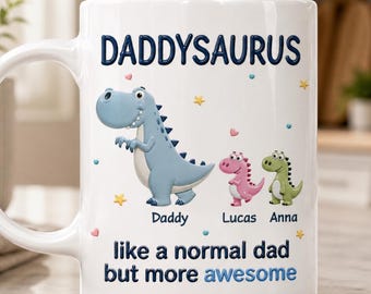 Personalized Daddysaurus Mug, Custom Dinosaur Dad Coffee Cup with Kids Names, Father's Day Gift from Son Daughter, New Dad Gift for Husband
