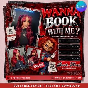 May include: A digital flyer template featuring a horror-themed design with red and black colors. It includes photos of a person with long red hair, a Chucky doll holding a knife, and text reading WANNA BOOK WITH ME, GOOD HAIR SCARY CONFIDENCE, and BOOK NOW.