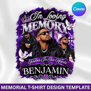 May include: A memorial graphic design featuring the text In Loving Memory, Forever In Our Hearts, and BENJAMIN. The design includes three images of a man wearing a black jacket and sunglasses, white doves, purple roses, a crown, and candles.