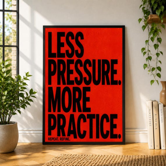 Less Pressure More Practice Poster, Red Typography Wall Art, Motivational Quote Print, Creative Studio Decor, Bold Modern Poster