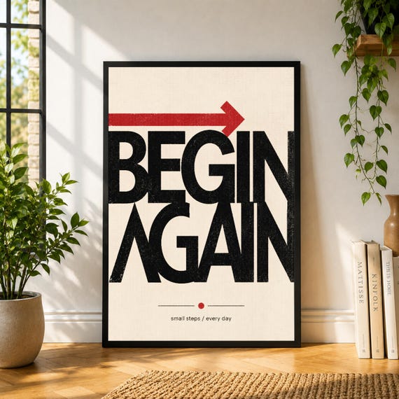 Begin Again Poster, Motivational Typography Wall Art, Bold Quote Print, Minimal Black Red Poster, Office Decor