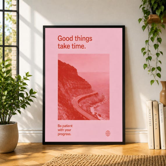 Good Things Take Time Poster, Pink Coastal Wall Art, Patience Quote Print, Soft Motivational Decor