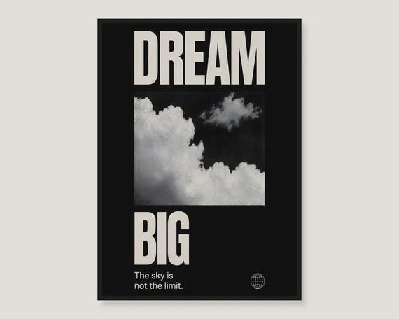 Dream Big Poster, Black Cloud Wall Art, Bold Typography Print, Inspirational Sky Poster DIGITAL FILE