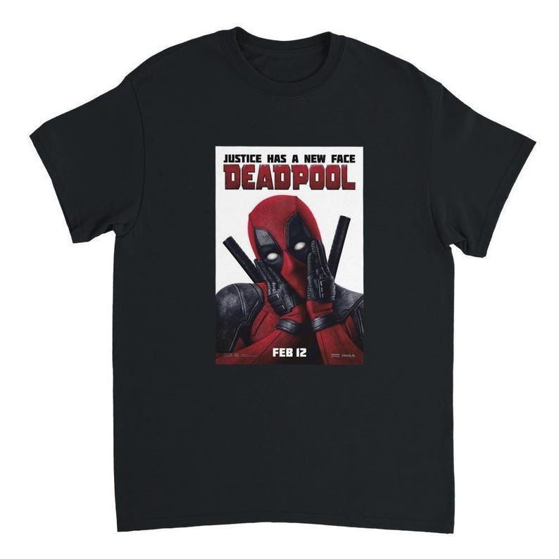 Deadpool 'Justice Has A New Face' T-Shirt – Classic Fit, Your Choice of Color & Size Black