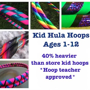 May include: Four colorful hula hoops for kids ages 1-12. The hoops are 40% heavier than store-bought hoops and are approved by a hoop teacher. The hoops are decorated with different patterns and colors, including pink, blue, green, black, and rainbow.