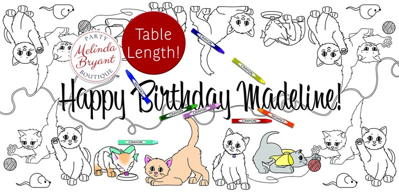 A black and white coloring page featuring a birthday banner with the text "Happy Birthday Madeline!" and a red circle with the text "Table Length!" surrounded by a variety of cats and mice. The page is designed for coloring with crayons.