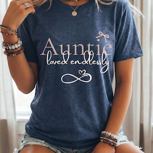 Maglietta regalo per la zia | Maglietta "Amata all'infinito" | Estetica accogliente da zia | Maglietta da boutique femminile | Maglietta neutra alla moda