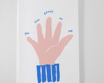 You can count on me  - LETTERPRESS CARD