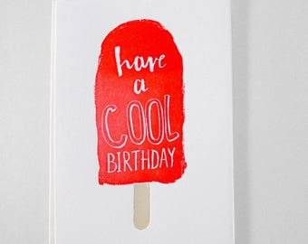 Letterpress Have a COOL Birthday card, Greeting Card, Folded Card, Envelope, Present, Message, NEON CARD