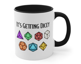 Dungeons and Dragons Humour Funny Coffee Mug Dice DnD It's getting Dicey