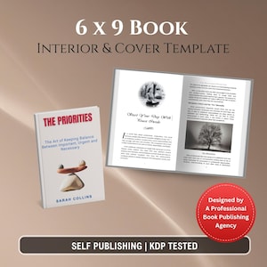 May include: A 6 x 9 book interior and cover template. The book cover displays "The Priorities" with the subtitle "The Art of Keeping Balance Between Important, Urgent and Necessary" by Sarah Collins. The open book shows interior pages. The design is by a professional book publishing agency.