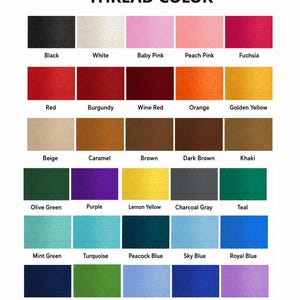May include: A color chart titled THREAD COLOR displaying thirty rectangular swatches of various thread colors including black, white, pinks, reds, oranges, yellows, browns, greens, and blues, each labeled with its corresponding color name.
