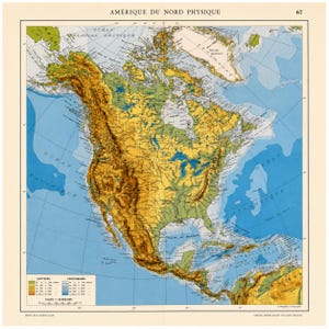 May include: A physical map of North America titled AMÉRIQUE DU NORD PHYSIQUE with the number 67 in the corner. The map displays terrain elevations in shades of green, yellow, and brown, with blue oceans and a legend for altitudes and depths.