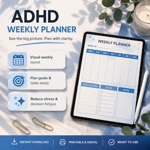 May include: A digital ADHD weekly planner on a tablet, featuring a visual weekly layout, with sections for goals, tasks, and notes. The planner is designed to reduce stress and decision fatigue. The image includes text: "ADHD WEEKLY PLANNER" and "See the big picture. Plan with clarity."
