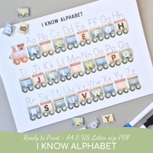 May include: A white educational print titled "I Know Alphabet" with the alphabet displayed in uppercase and lowercase. Each letter is represented by a train car. The print includes the text "Ready to Print - A4 & US Letter size PDF".