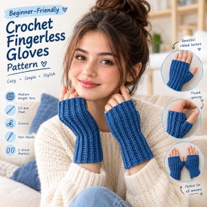 May include: A crochet pattern for blue fingerless gloves with a ribbed texture. The text reads Beginner-Friendly Crochet Fingeless Gloves Pattern. Icons indicate medium weight yarn, a 5.0 mm hook, scissors, a yarn needle, and 2 stitch markers.
