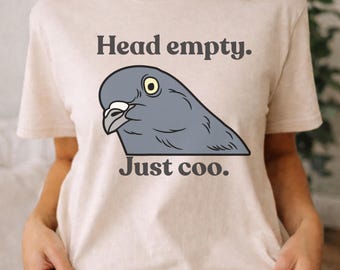 Comfort Colors Funny Bird Shirt, Head Empty Just Coo Tee, Pigeon Graphic Tee, Minimal Humor Shirt, Gen Z Gift