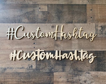 Custom Wedding Hashtag wood sign cutout, baby shower, party