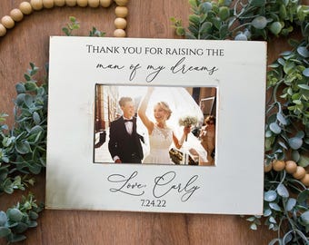 Mother of groom gift picture frame, thank you for raising the man of my dreams, future mother, parents wedding present, mother-in-law