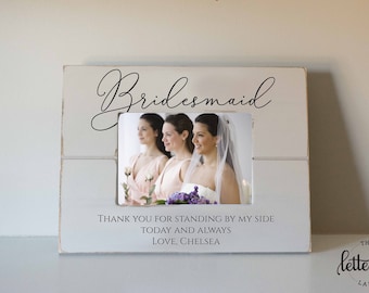 Bridesmaid picture frame, maid of honor, best friend wedding frame, bridesmaid thank you, bridesmaid gift, personalized gift, wedding party