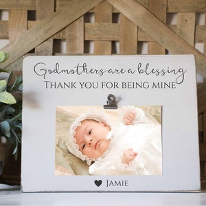 Godmother picture frame from child, godmother gift, godparent frame, godmothers are a blessing, baptism, christening, thank you godmother