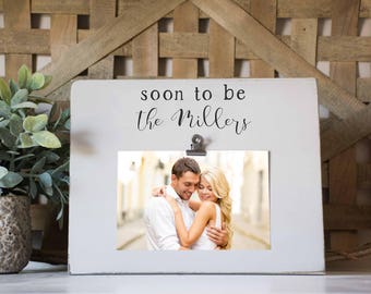 Engaged Picture frame, soon to be mr and mrs frame, engagement gift, newly engaged, wedding shower gift, newlyweds picture frame