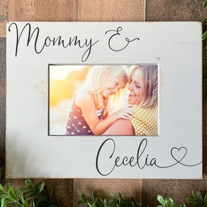Mommy and me picture frame, custom, personalized gift for mom, Mother’s Day, Christmas, gift from child, new mom, daughter son
