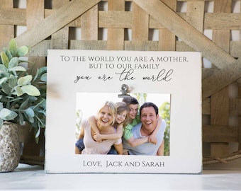 Mom Picture Frame, gift for mom, mothers day frame, best mom, gift from daughter, mom photo frame, gift from children