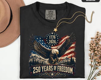 Eagle 250 Years of Freedom 1776 2026 Shirt, Patriotic Eagle Shirt, USA 250th Anniversary Shirt, Independence Day, American Flag Vintage Tee