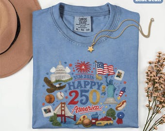 Comfort Colors® Happy 250 America T-Shirt, United States of America 250th Anniversary Shirt, Independence Tee, Patriotic Flag 4th of July