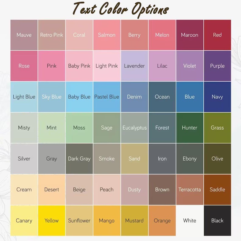 May include: A color chart titled Text Color Options featuring a grid of sixty-four distinct color squares. Each square contains a label identifying the color, including shades of pink, blue, green, gray, brown, yellow, white, and black.