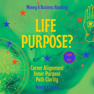 May include: A digital graphic with a green and teal background. Text in yellow and white reads "LIFE PURPOSE?" with supporting text about career alignment and inner purpose. A zodiac wheel and a hand with an eye are also featured.