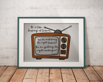 retro, tv art, tv quotes, wall art, digital art, retro digital art, digital prints, inspirational quotes, life quotes, antique tv picture,