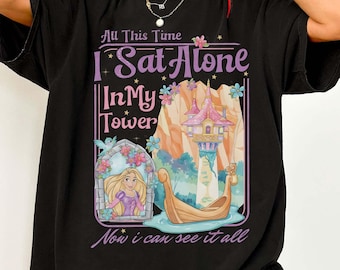 All This Time I Sat Alone In My Tower Now I Can See It All PNG, Disney Rapunzel Princess Png, Tangled Showgirl, Disney 2026 Trip