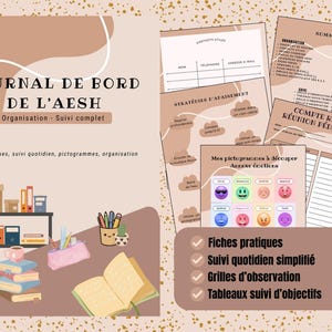 Peut inclure: Un journal de bord numérique intitulé "JOURNAL DE BORD DE L'AESH" avec "Organisation - Suivi complet". L'image présente des pages avec des outils d'organisation, des graphiques et une étagère avec des livres et des articles de papeterie.