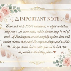 May include: A decorative card with a marble background, featuring text and floral accents. The card has a gold border and contains the text "IMPORTANT NOTE" and other details about handmade nail sets, with pink roses and green leaves.