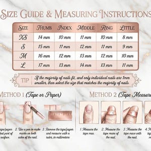 May include: A rose gold and white guide for nail sizing and measuring instructions. The guide includes a size chart with measurements in millimetres for thumb, index, middle, ring, and little fingers. Two methods are shown: Tape or Paper and Tape Measure.